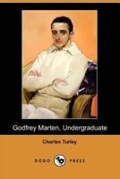 Godfrey Marten, Undergraduate (Dodo Press)