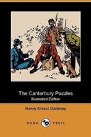The Canterbury Puzzles (Illustrated Edition) (Dodo Press)
