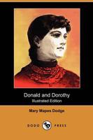 Donald and Dorothy (Illustrated Edition) (Dodo Press)