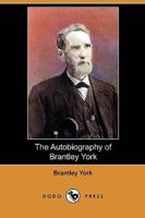 The Autobiography of Brantley York (Dodo Press)