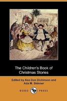 The Children's Book of Christmas Stories (Dodo Press)