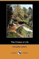 The Choice of Life (Dodo Press)