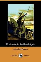 Rosinante to the Road Again (Dodo Press)