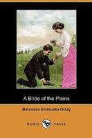 A Bride of the Plains (Dodo Press)
