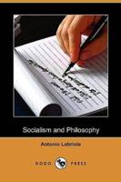 Socialism and Philosophy (Dodo Press)