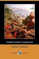 A Gold Hunter's Experience (Dodo Press)