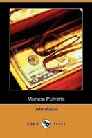 Munera Pulveris (Dodo Press)