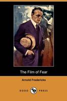 The Film of Fear (Dodo Press)