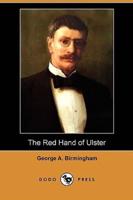 The Red Hand of Ulster (Dodo Press)