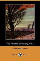 The Tenants of Malory, Vol. I (Dodo Press)
