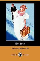 Exit Betty (Dodo Press)