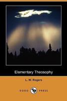 Elementary Theosophy (Dodo Press)