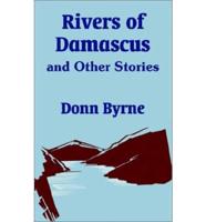 Rivers of Damascus and Other Stories