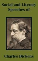 Social and Literary Speeches of Charles Dickens