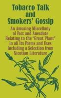Tobacco Talk and Smokers' Gossip