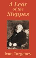 Lear of the Steppes, A