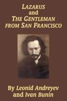 Lazarus and the Gentleman from San Francisco