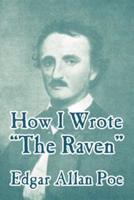 How I Wrote "The Raven"