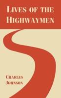 Lives of the Highwaymen
