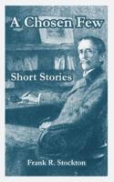 Chosen Few Short Stories