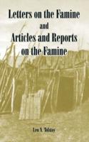 Letters on the Famine and Articles and Reports on the Famine
