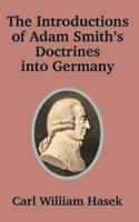 Introductions of Adam Smith's Doctrines Into Germany