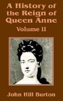 History of the Reign of Queen Anne (Volume Two), A. V. 2