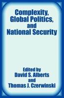 Complexity, Global Politics, and National Security