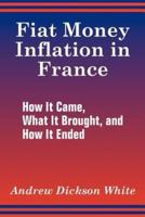 Fiat Money Inflation in France