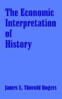 Economic Interpretation of History, The