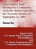 Joint Inquiry Into Intelligence Community Activities Before and After the Terrorist Attacks of September 11, 2001 (Volume Two)