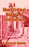 A Short Critical History of Architecture