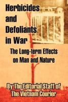 Herbicides and Defoliants in War