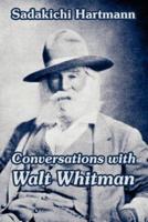 Conversations With Walt Whitman