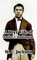 A Boys' Life of Booker T. Washington