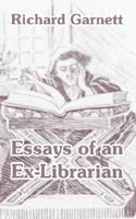 Essays of an Ex-Librarian