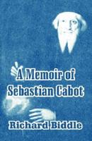 A Memoir of Sebastian Cabot