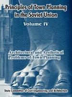Principles of Town Planning in the Soviet Union