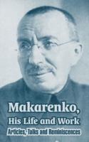 Makarenko, His Life and Work