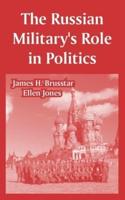 Russian Military's Role in Politics