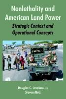 Nonlethality and American Land Power