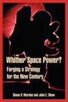 Whither Space Power?