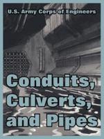 Conduits, Culverts, and Pipes