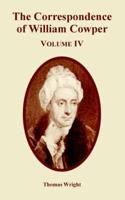 The Correspondence of William Cowper (Volume Four)