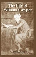 The Life of William Cowper