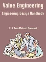 Value Engineering (Engineering Design Handbook)