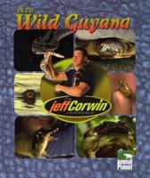 Into Wild Guyana