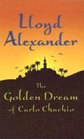 The Golden Dream of Carlo Chuchio