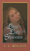 Lady of Light and Shadows