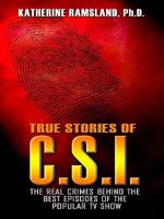True Stories of C.S.I